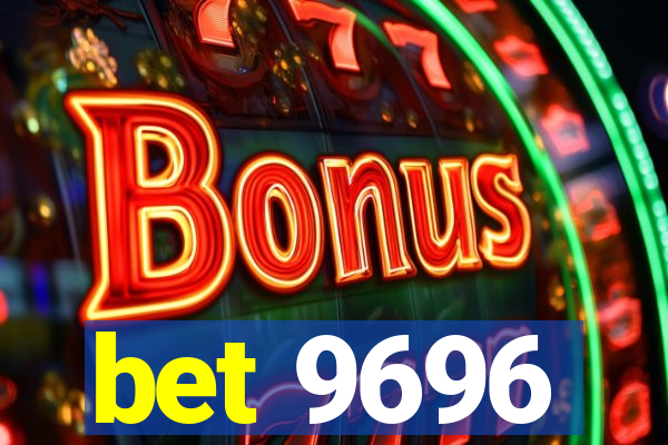 bet 9696